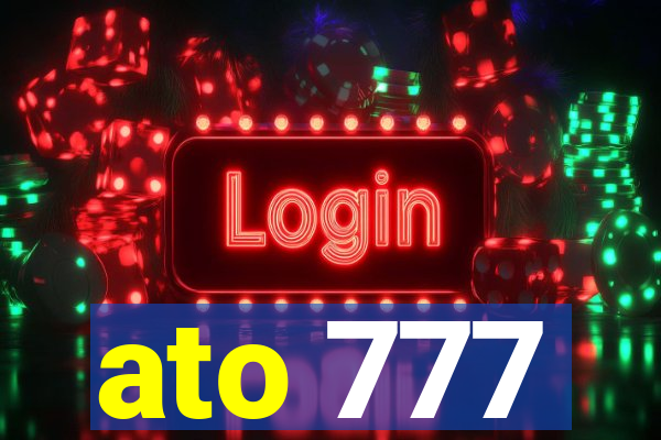 ato 777